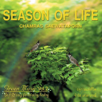 CD Chamras Saewataporn - Seasons of Life, Green Music Thailand Vol. 2