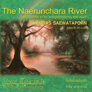 CD Chamras Saewataporn - The Naerunchara River, Green...