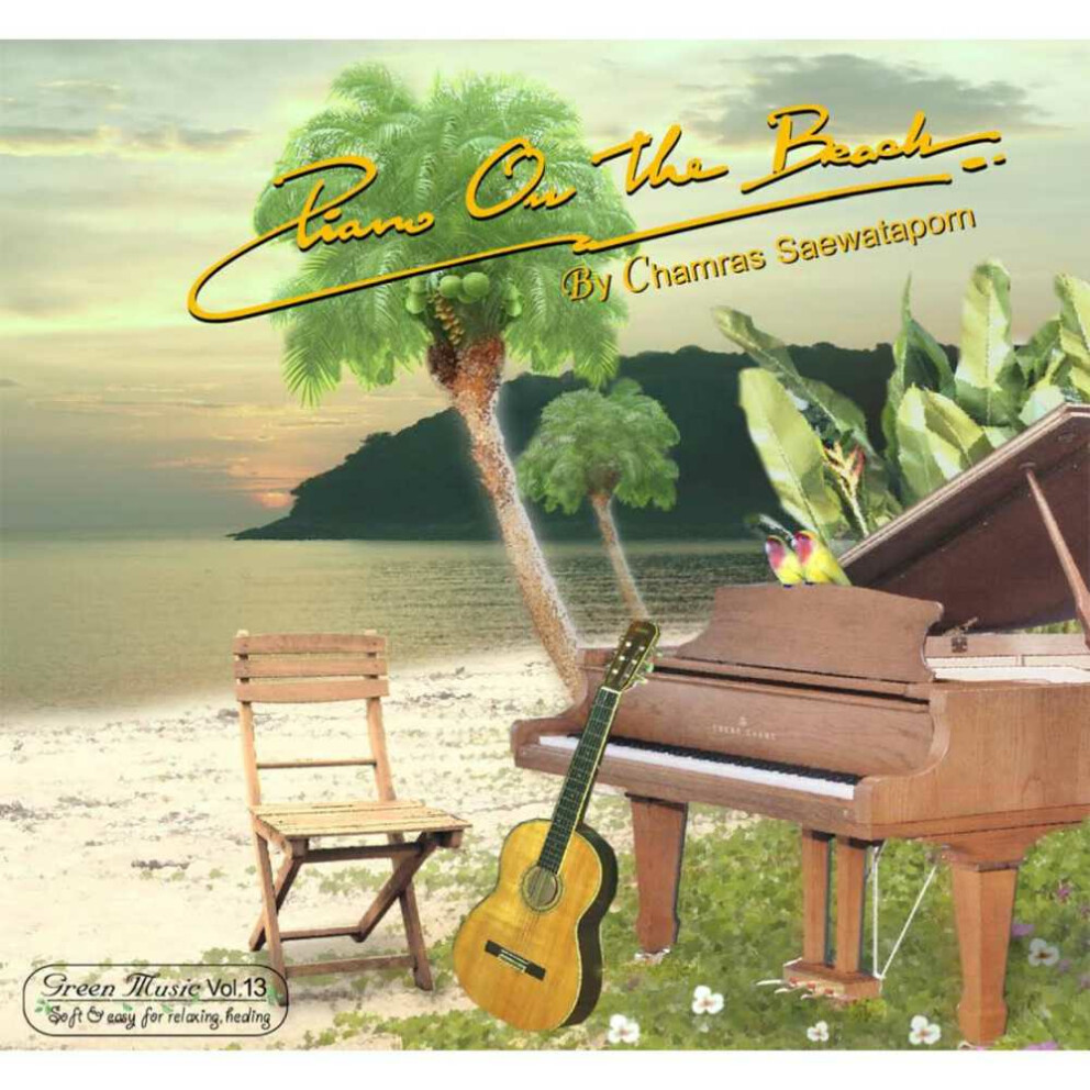 CD Chamras Saewataporn - Piano on the Beach, Green Music Thailand Vol. 13